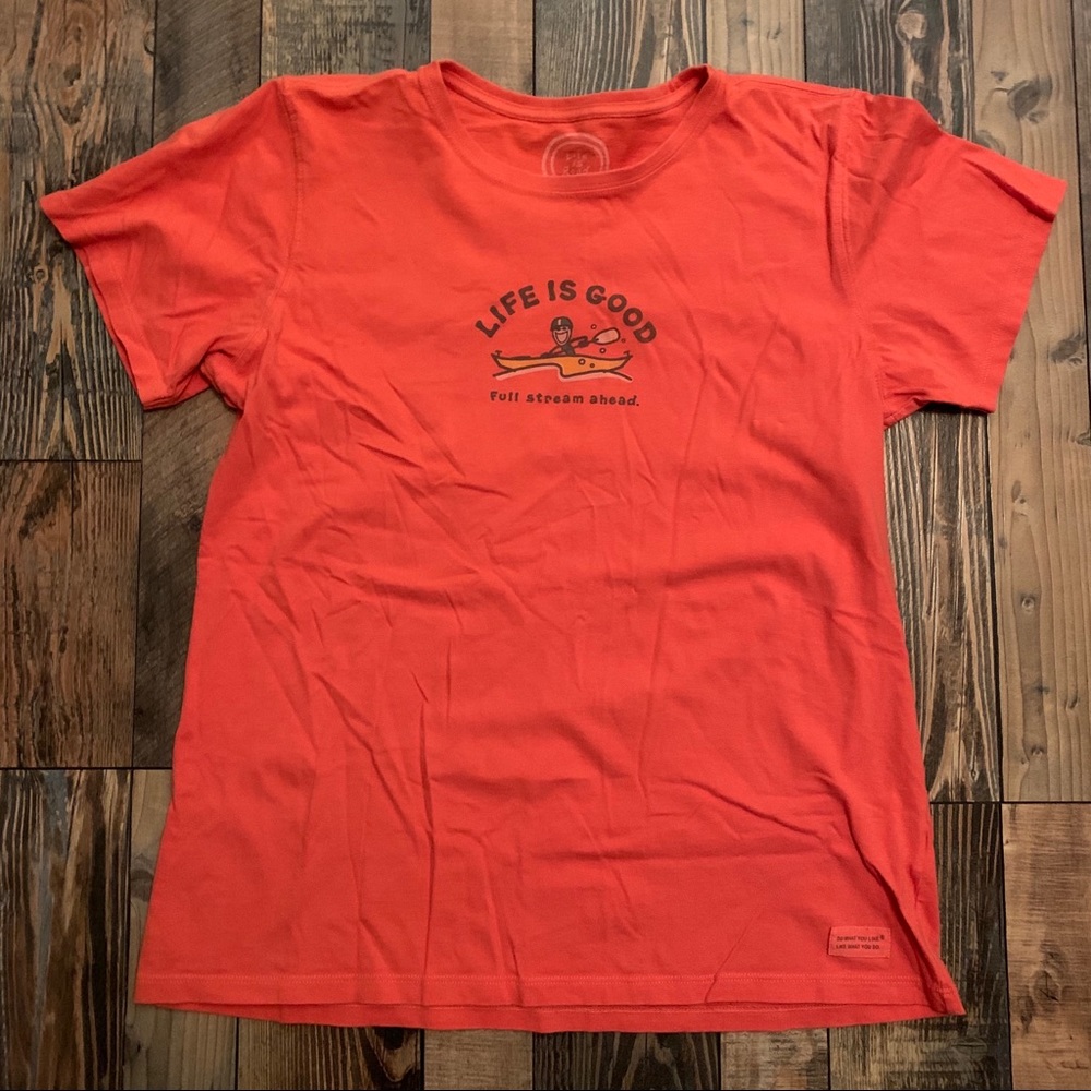 Life is Good T-Shirt